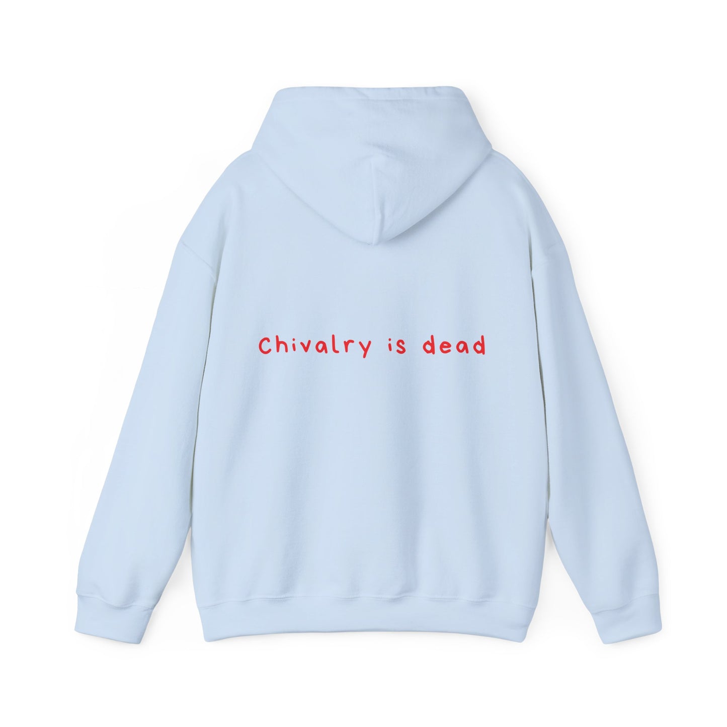 Chivalry is dead oversized hoodie