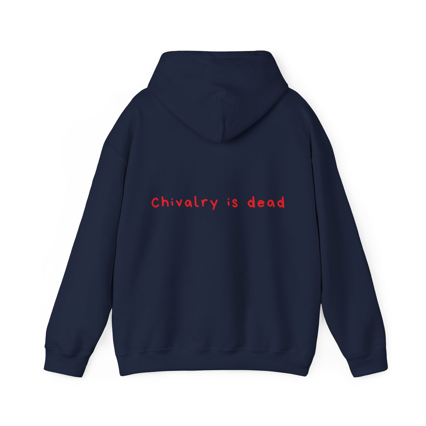 Chivalry is dead oversized hoodie