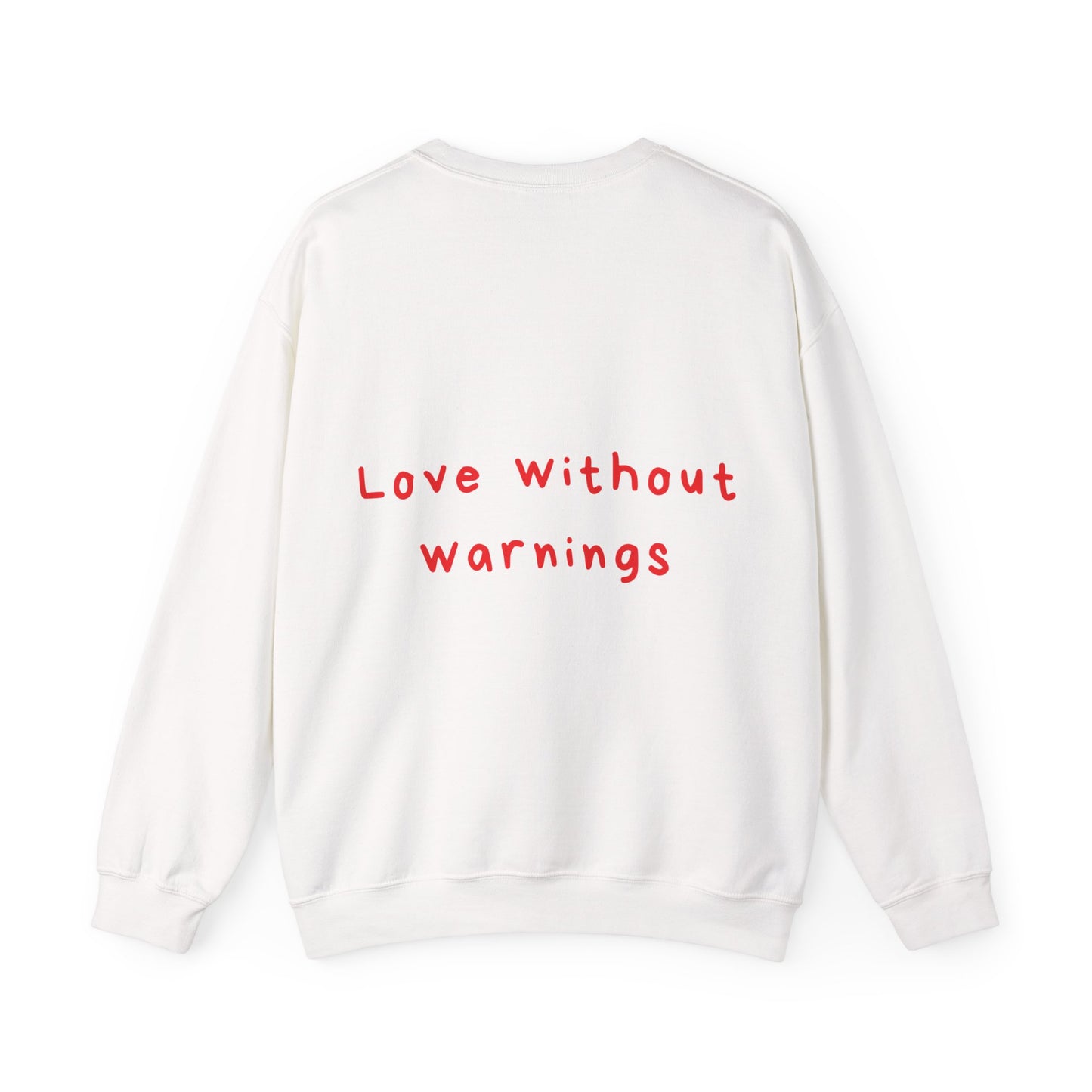 Love without warnings oversized crewneck