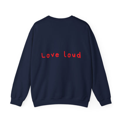 Love loud oversized crewneck