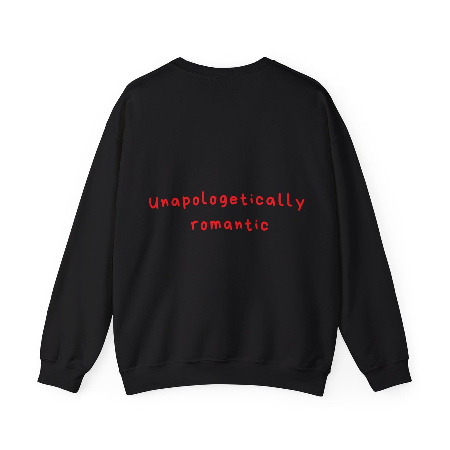 Unapologatically Romantic oversized crewneck