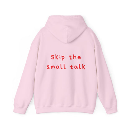 Skip the small talk oversized hoodie