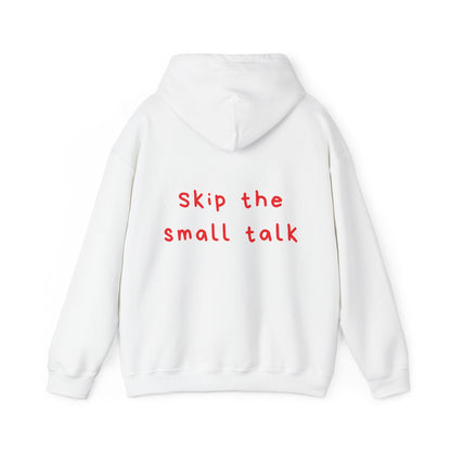 Skip the small talk oversized hoodie