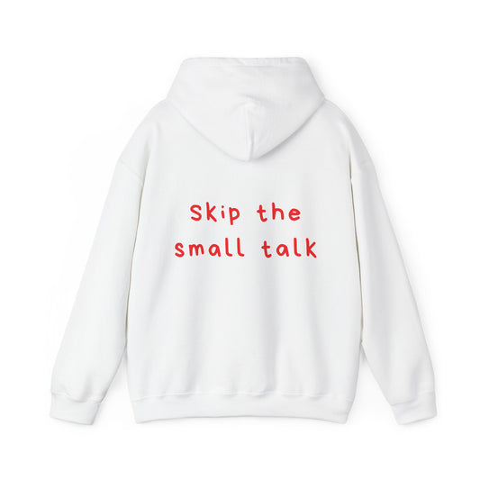 Skip the small talk oversized hoodie