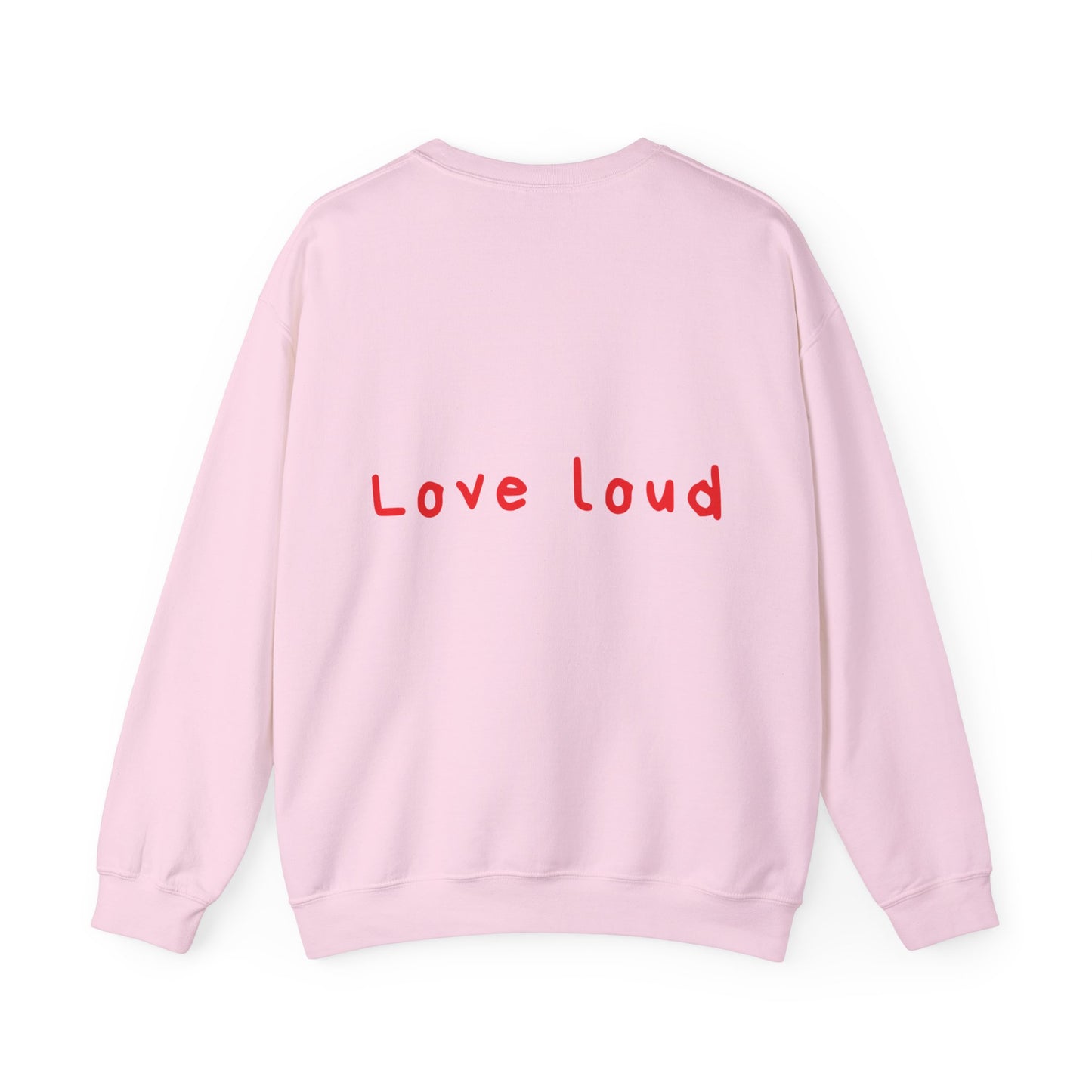 Love loud oversized crewneck