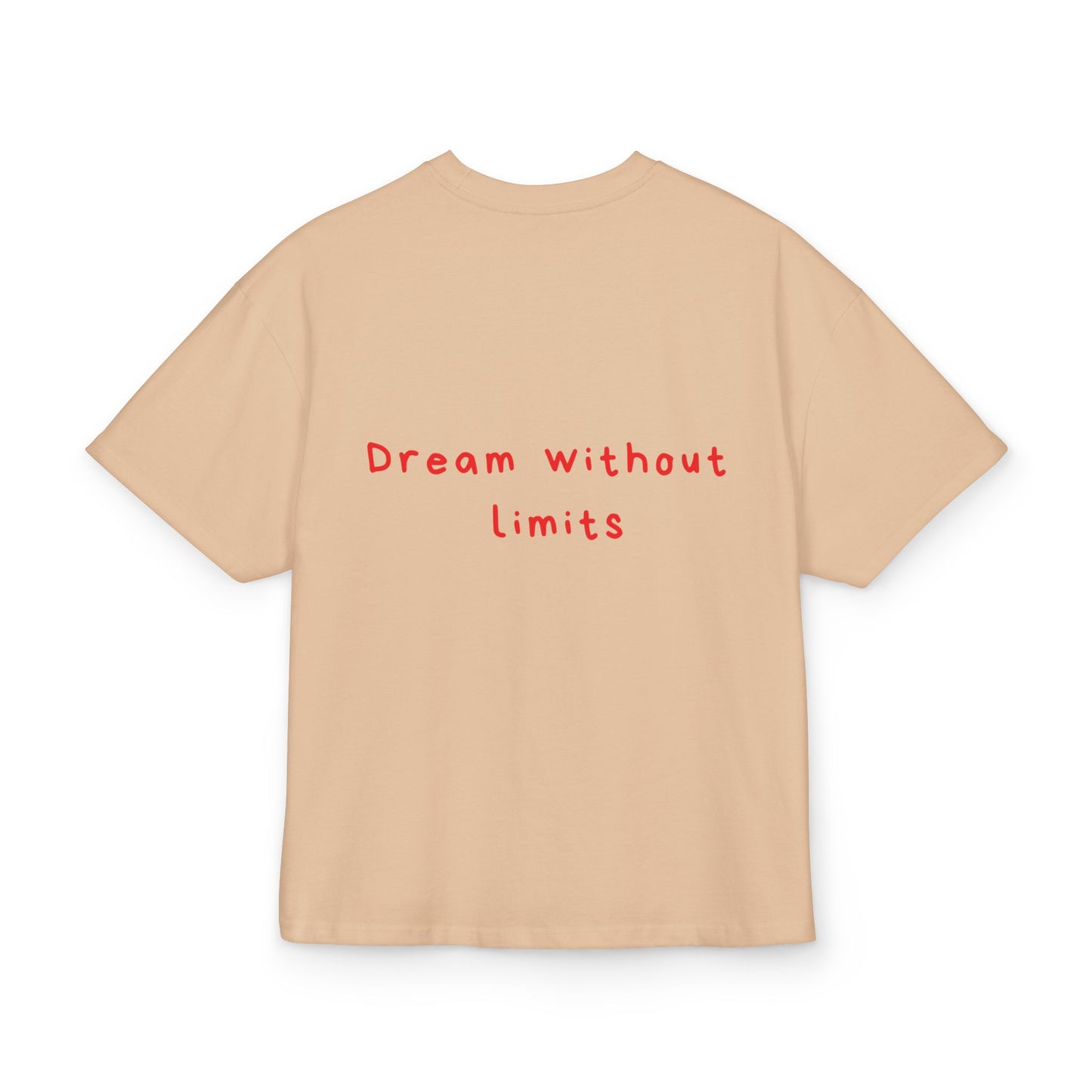 Dream without limits oversized tee