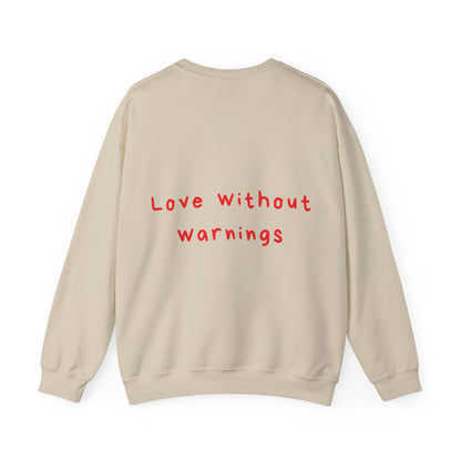 Love without warnings oversized crewneck