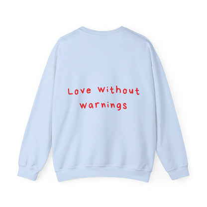 Love without warnings oversized crewneck
