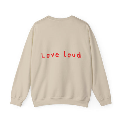 Love loud oversized crewneck