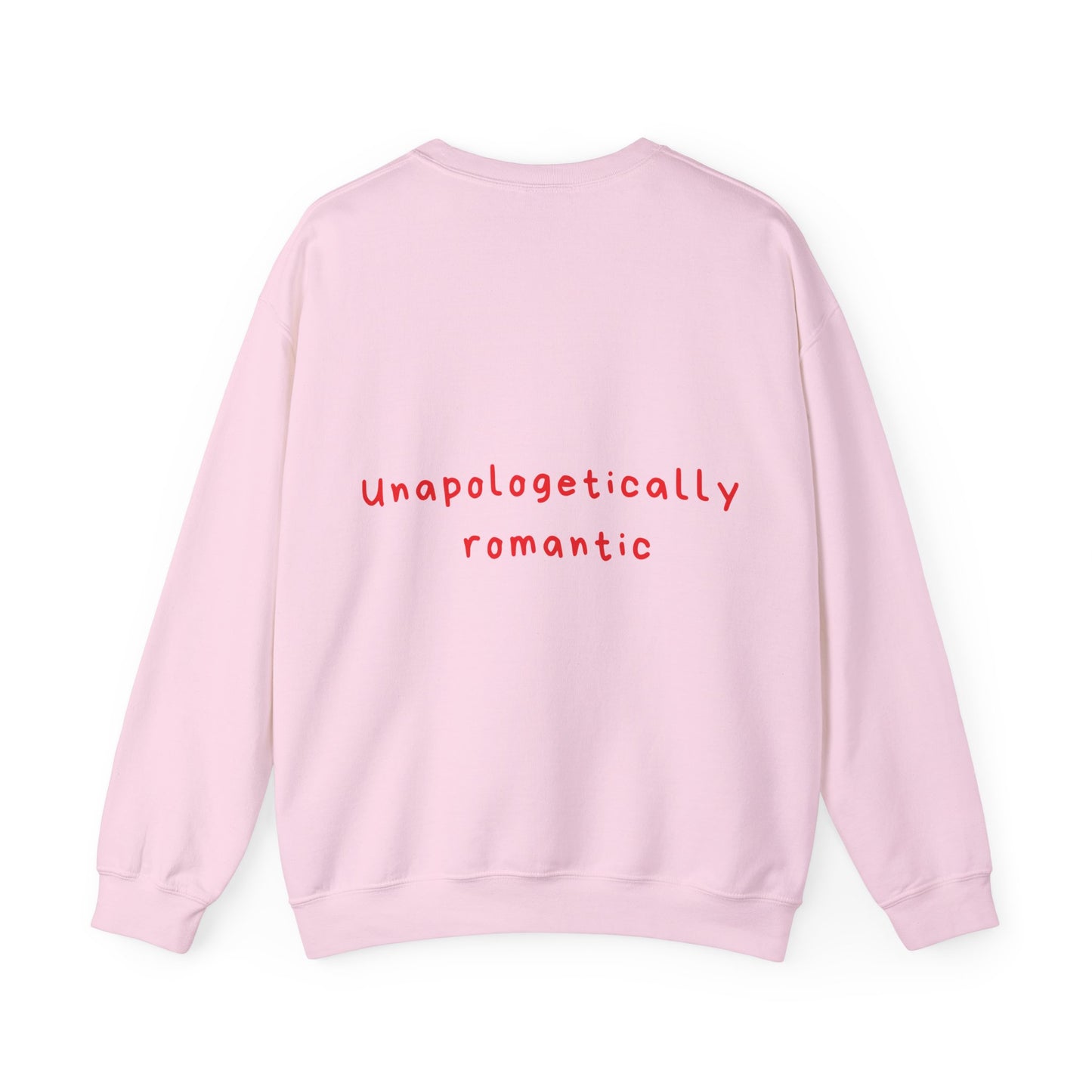 Unapologatically Romantic oversized crewneck
