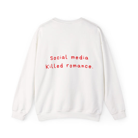 Social Media Killed Romance oversized crewneck