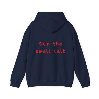 Skip the small talk oversized hoodie