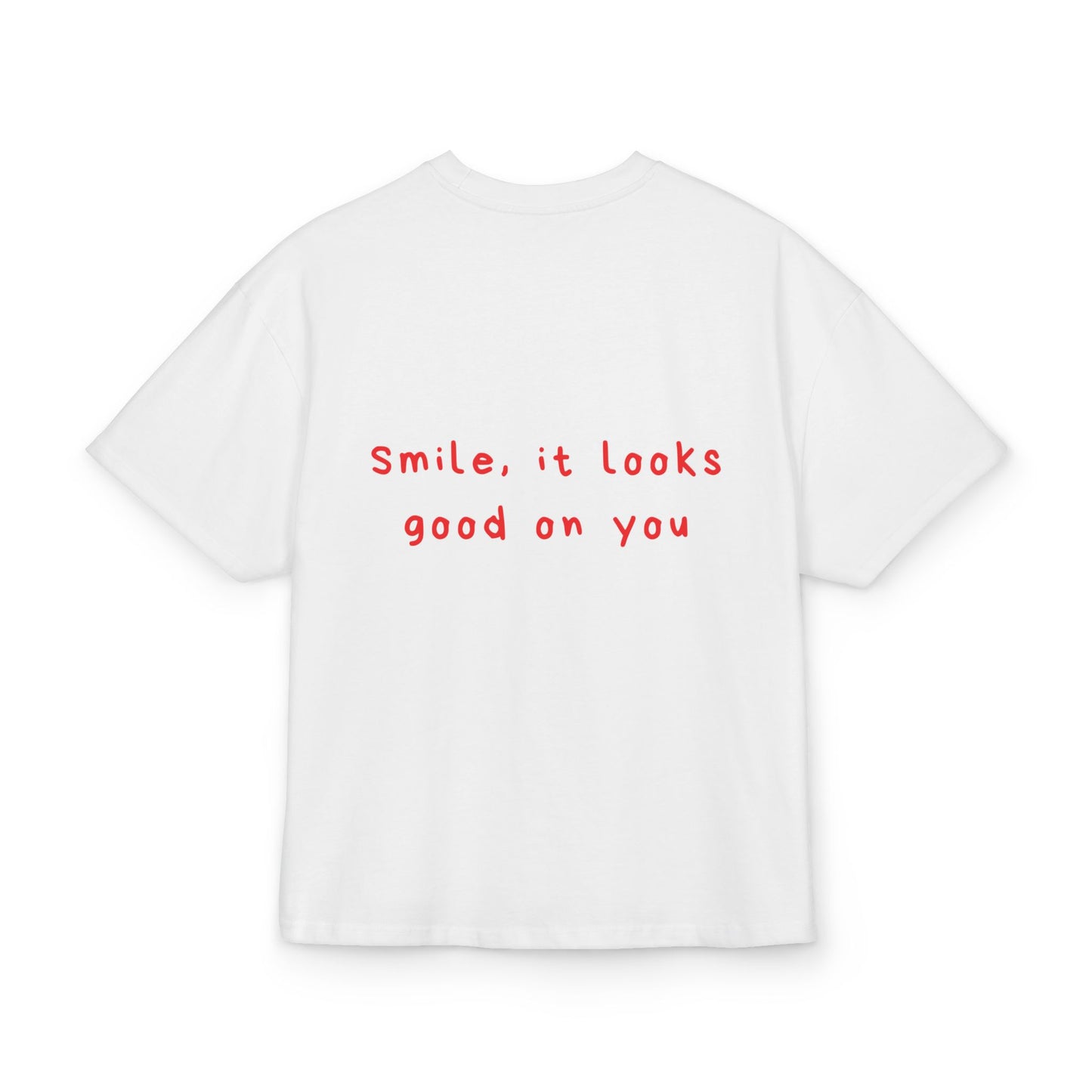 Smile, it looks good on you oversized tee