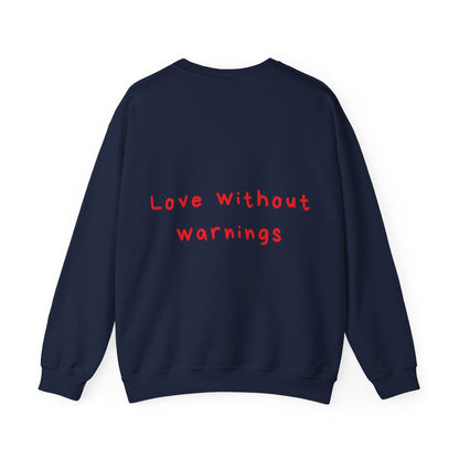 Love without warnings oversized crewneck