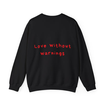 Love without warnings oversized crewneck
