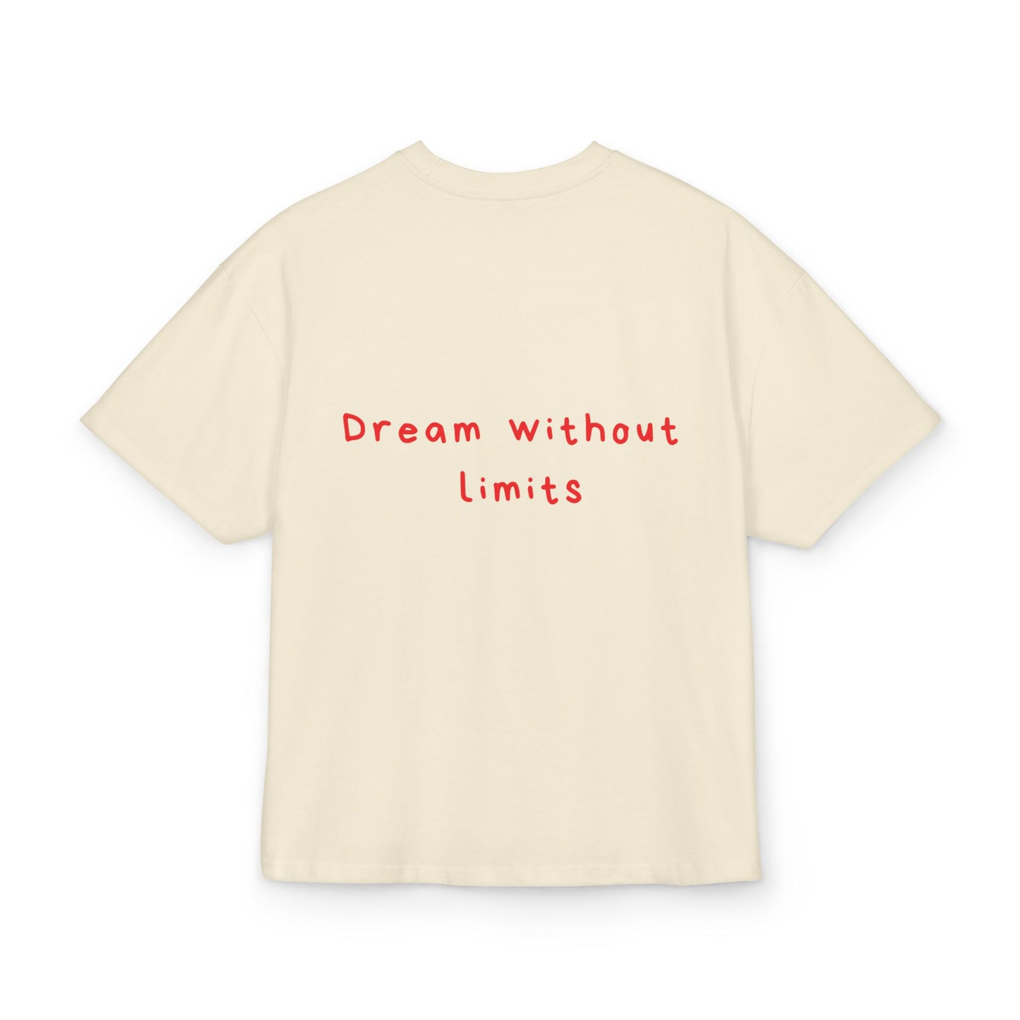 Dream without limits oversized tee