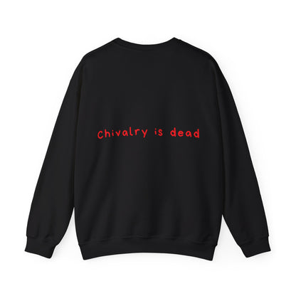 Chivalry is dead oversized crewneck