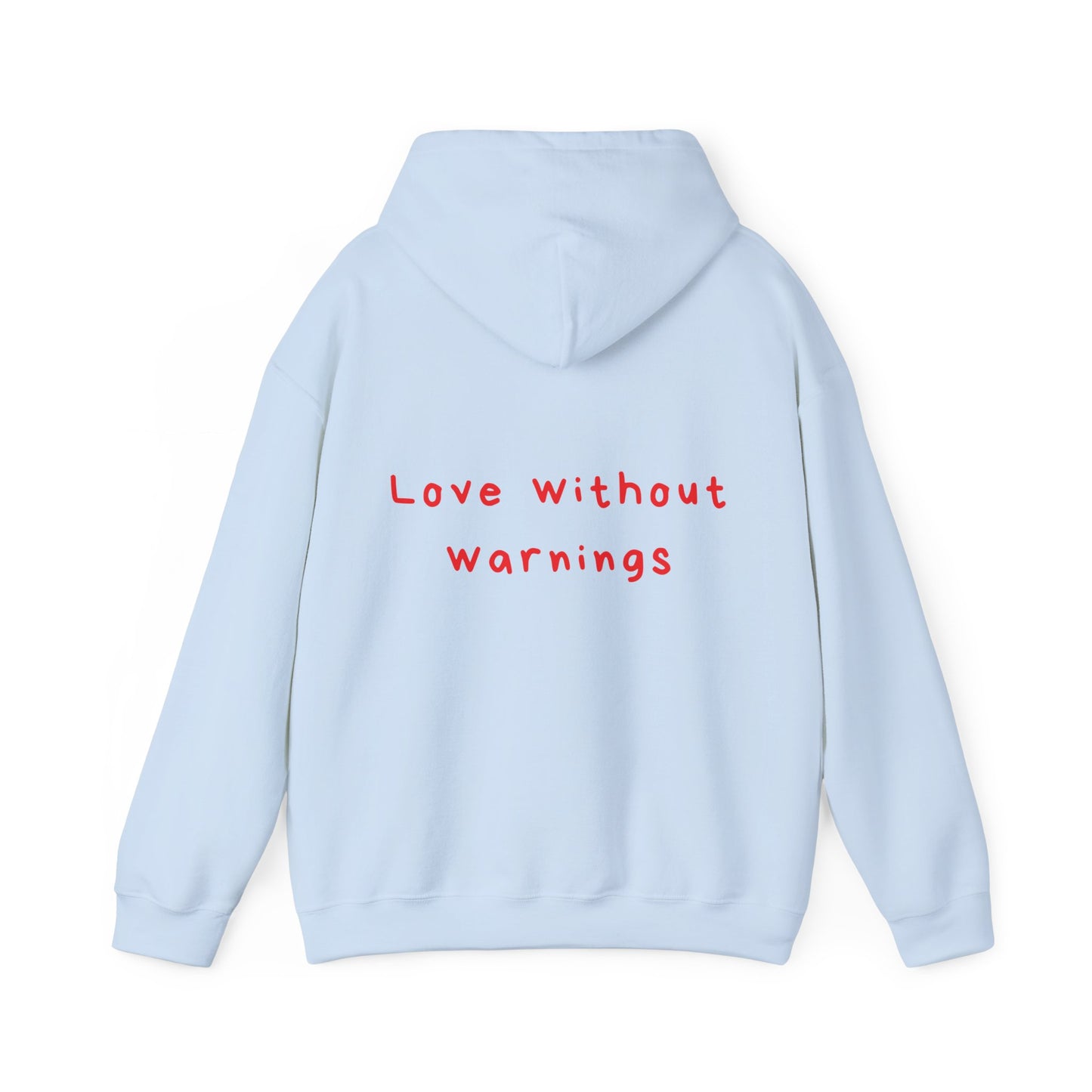 Love without warnings oversized hoodie