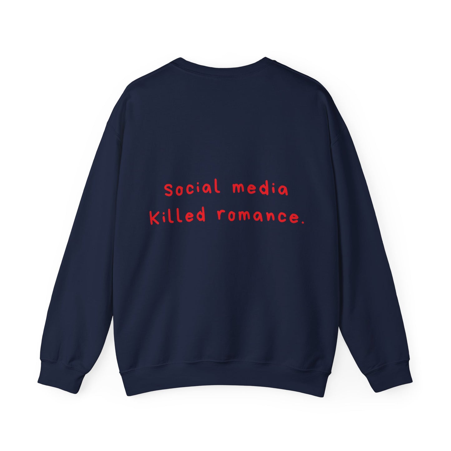 Social Media Killed Romance oversized crewneck
