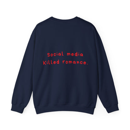 Social Media Killed Romance oversized crewneck