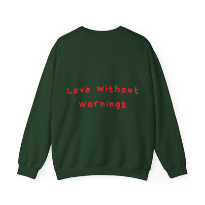 Love without warnings oversized crewneck
