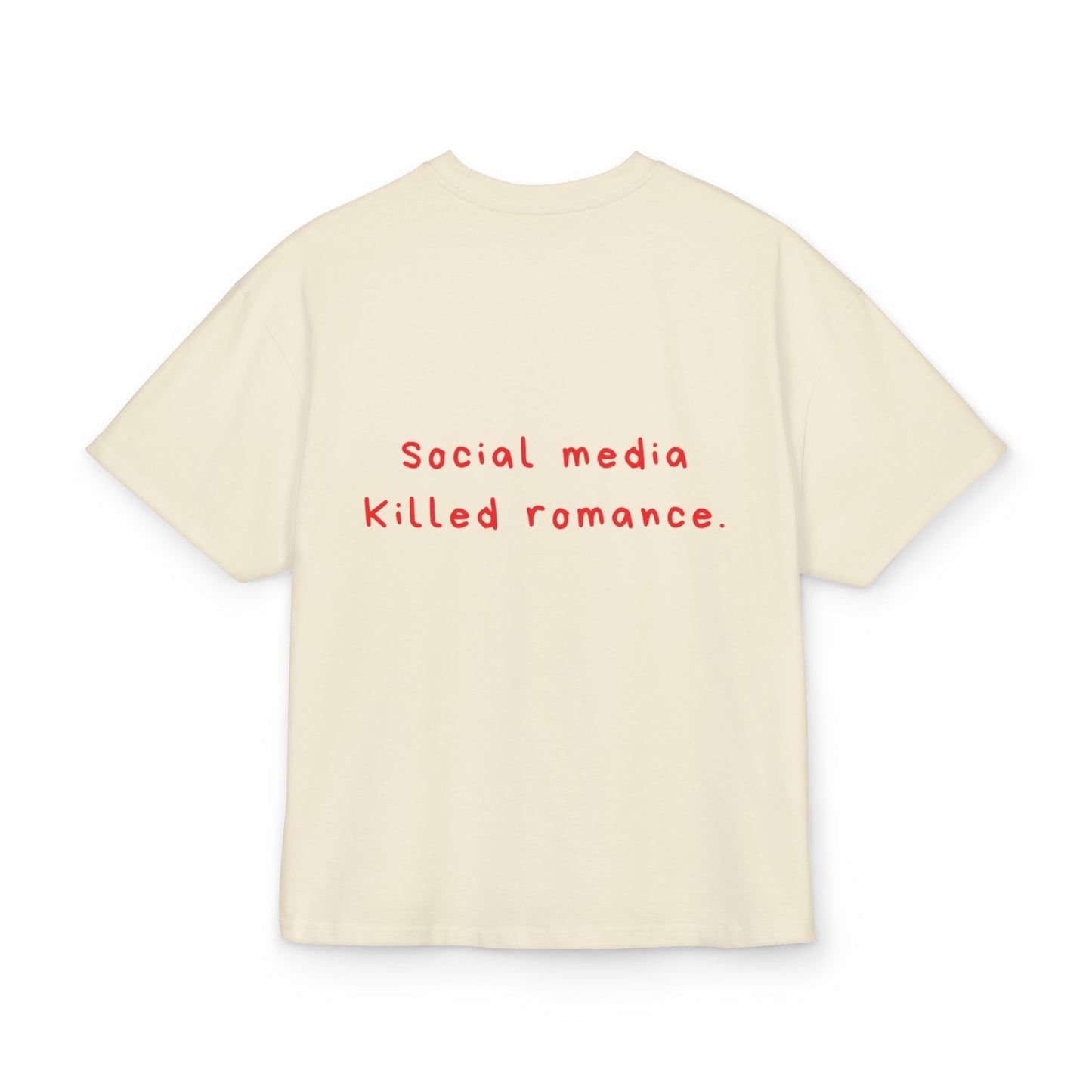 Social Media Killed Romance oversized tee