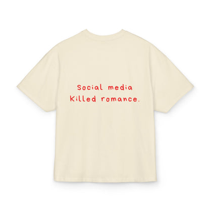 Social Media Killed Romance oversized tee
